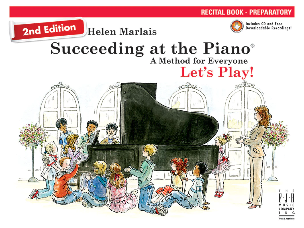 Succeeding at the Piano Recital Book – Preparatory (2nd Edition) Succeeding at the Piano Recital Book - Preparatory (2nd Edition)